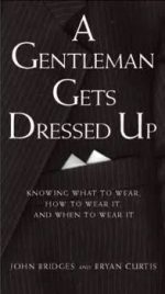 A Gentleman gets Dressed Up